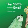 The Sloth and the Snail - Bild 1