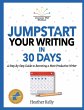 Jumpstart Your Writing in 30 Days - Bild 1