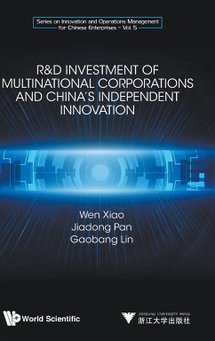 R&D Investment of Multinational Corporations and China's Independent Innovation - Wen Xiao; Jiadong Pan; Gaobang Lin