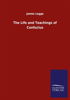The Life and Teachings of Confucius