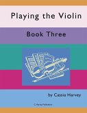 Playing the Violin, Book Three