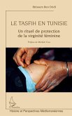 Le tasfih en Tunisie Le tasfih en Tunisie