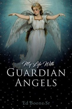 My Life With Guardian Angels - Boone, Ed
