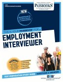 Employment Interviewer (C-231): Passbooks Study Guide Volume 231