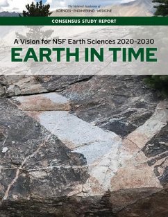 A Vision for Nsf Earth Sciences 2020-2030 - National Academies of Sciences Engineering and Medicine; Division On Earth And Life Studies; Board On Earth Sciences And Resources; Committee on Catalyzing Opportunities for Research in the Earth Sciences (Cores) a Decadal Survey for Nsf's Division of Earth Sciences