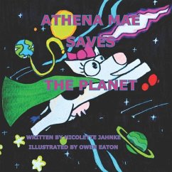 Athena Mae Saves the Planet - Jahnke, Nicolette