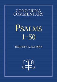 Psalms 1-50 - Concordia Commentary - Saleska, Tomothy E