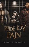 Pride, Joy, Pain