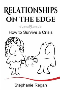 Relationships on the Edge: How to Survive a Crisis - Regan, Stephanie