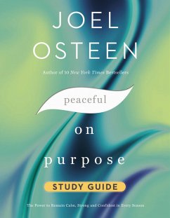 Peaceful on Purpose Study Guide - Osteen, Joel