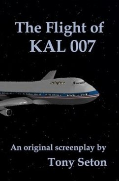 The Flight of KAL 007 - Seton, Tony