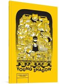 Young Shadow Young Shadow
