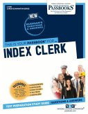 Index Clerk (C-3391): Passbooks Study Guide Volume 3391