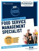 Food Service Management Specialist (C-3624): Passbooks Study Guide Volume 3624