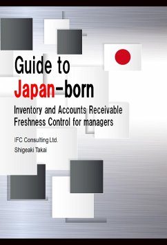 Cover Guide to Japan-born Inventory and Accounts Receivable Freshness Control for Managers (eBook, ePUB)