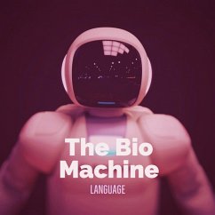 Cover The Bio Machine Language (eBook, ePUB)