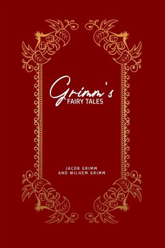 Grimm's Fairy Tales - Grimm, Wilhem; Grimm, Jacob