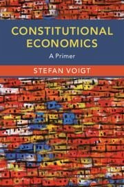 Constitutional Economics - Voigt, Stefan