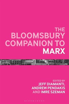 The Bloomsbury Companion to Marx
