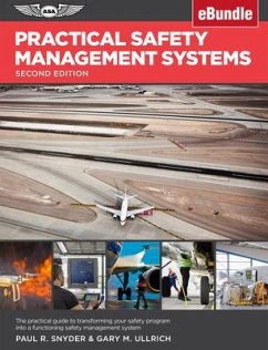 Practical Safety Management Systems: A Practical Guide to Transform Your Safety Program Into a Functioning Safety Management System (Ebundle) [With eB - Snyder, Paul R.; Ullrich, Gary M.