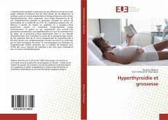 Hyperthyroidie et grossesse - Abdous, Bouchra;El Mouttaqui, Oum Keltoum