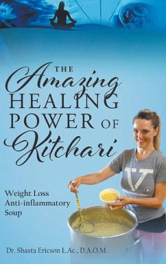 The Amazing Healing Power of Kitchari - Ericson L. Ac., D. A. O. M. Shasta