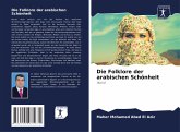 Die Folklore der arabischen Schönheit