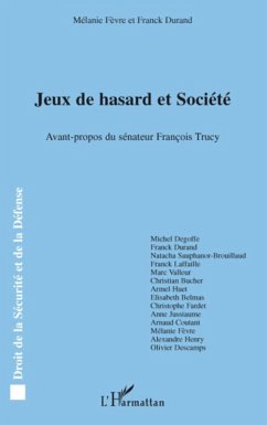 Jeux de hasard et Société - Durand, Franck; Fèvre, Mélanie