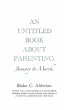 An Untitled Book about Parenting:... - Bild 1