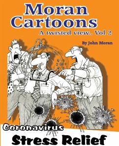 Moran Cartoons, A Twisted View Vol.2 - Moran, John