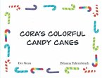 Cora's Colorful Candy Canes