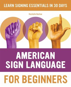 American Sign Language for Beginners - Barlow, Rochelle