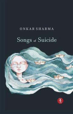 Songs of Suicide - Sharma, Onkar