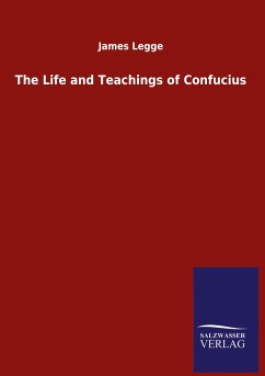 The Life and Teachings of Confucius