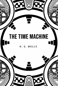 The Time Machine - Wells, H. G.