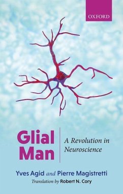 Glial Man - Agid, Yves; Magistretti, Pierre; Cory, Robert N