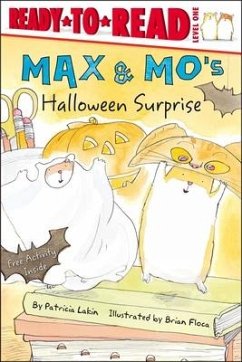 Max & Mo's Halloween Surprise: Ready-To-Read Level 1 - Lakin, Patricia