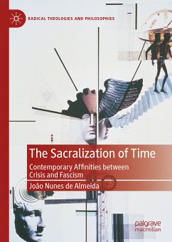 The Sacralization of Time (eBook, PDF) - Nunes de Almeida, João