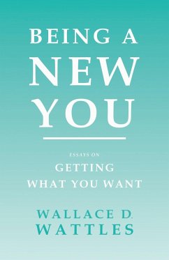 Being a New You - Wattles, Wallace D.; Marden, Orison Swett