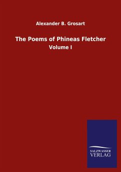 The Poems of Phineas Fletcher - Grosart, Alexander B.