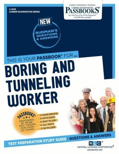 Boring and Tunneling Worker (C-4120): Passbooks Study Guide Volume 4120 - National Learning Corporation