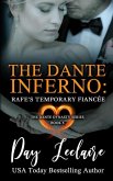 Rafe's Temporary Fiancée (The Dante Dynasty Series: Book#6): The Dante Inferno