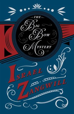 The Big Bow Mystery - Zangwill, Israel; Hammerton, J. A.