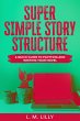 Super Simple Story Structure - Bild 1