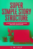 Super Simple Story Structure