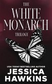 White Monarch Trilogy