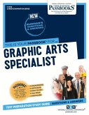 Graphic Arts Specialist (C-2672): Passbooks Study Guide Volume 2672