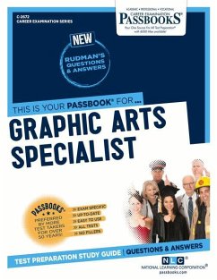 Graphic Arts Specialist (C-2672): Passbooks Study Guide Volume 2672 - National Learning Corporation