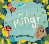 It's a Mitig! It's a Mitig!