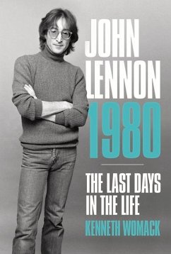 John Lennon, 1980: The Final Days - Womack, Kenneth